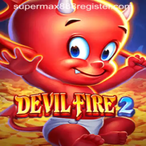 Discover the Thrills of DevilFire2: Enter the World of SuperMax888