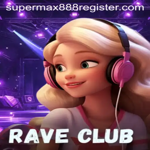 RaveClub: The Thrilling World of SuperMax888